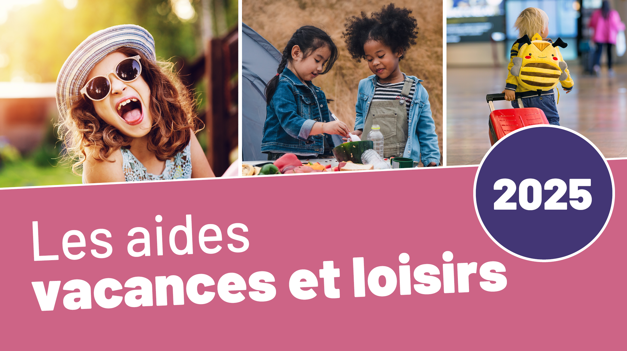 Visuel SiteCVL2025 Aide aux Vacances